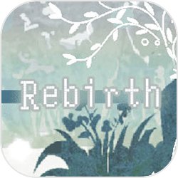 Rebirth